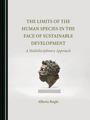 cover image of The Limits of the Human Species in the Face of Sustainable Development